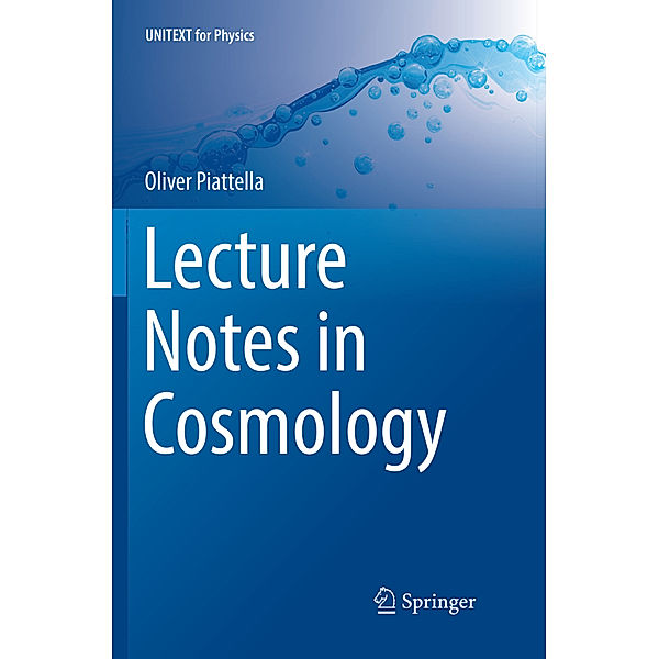Lecture Notes in Cosmology, Oliver Piattella