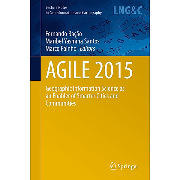Lecture Notes in Geoinformation and Cartography / AGILE 2015