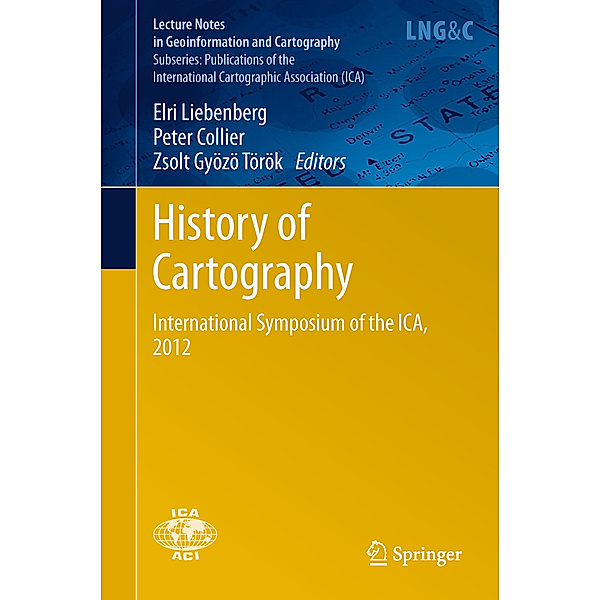 Lecture Notes in Geoinformation and Cartography / History of Cartography