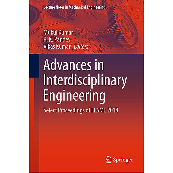 Lecture Notes in Mechanical Engineering / Advances in Interdisciplinary Engineering