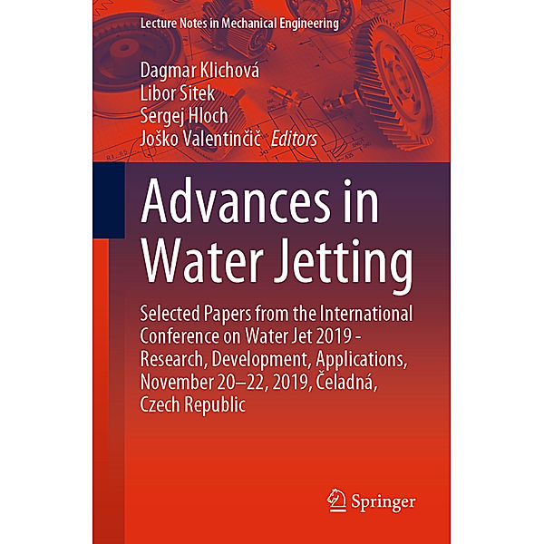 Lecture Notes in Mechanical Engineering / Advances in Water Jetting