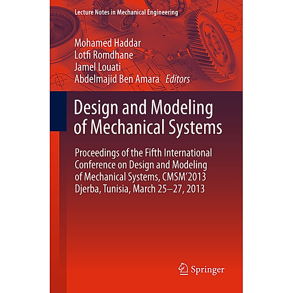 Lecture Notes in Mechanical Engineering / Design and Modeling of Mechanical Systems