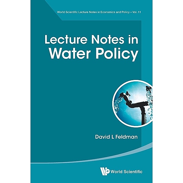 Lecture Notes in Water Policy, David L Feldman