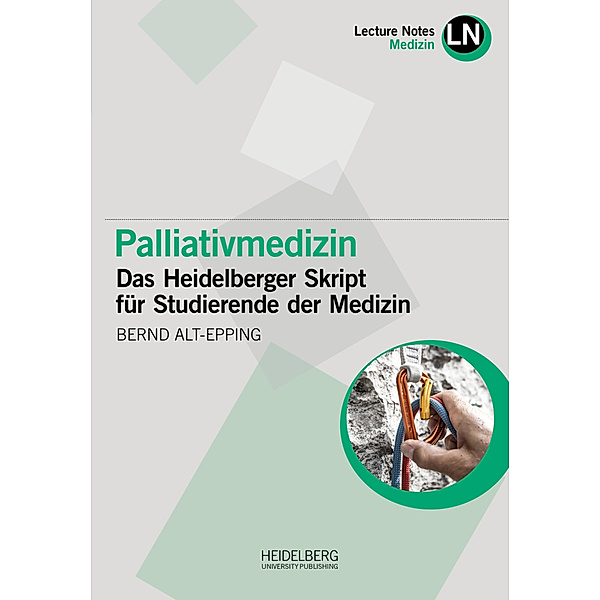 Lecture Notes Medizin / Palliativmedizin, Bernd Alt-Epping