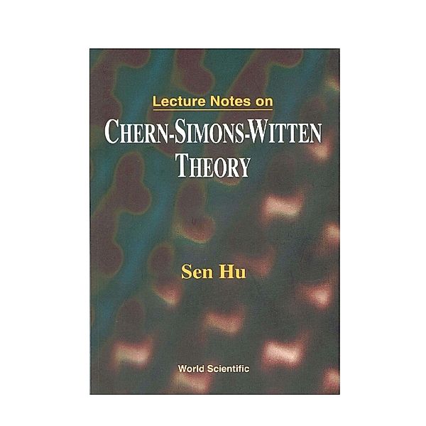 Lecture Notes On Chern-simons-witten Theory, Sen Hu