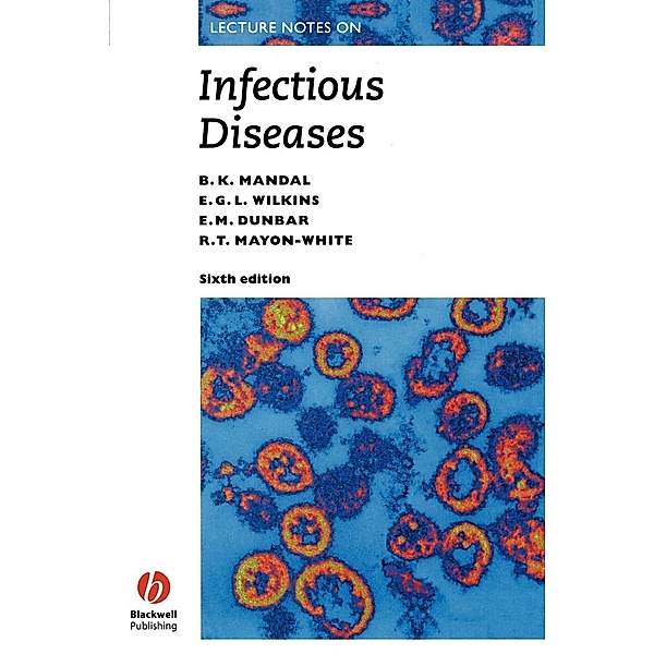 Lecture Notes on Infectious Diseases, Mandal, Dunbar, Mayon-White
