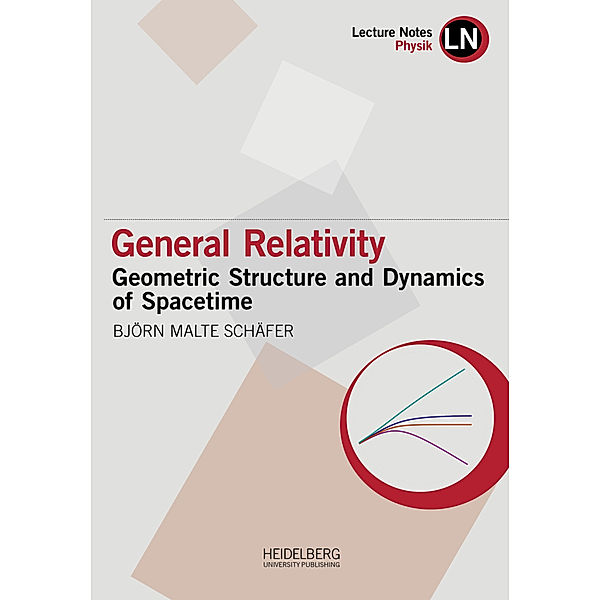 Lecture Notes Physik / General Relativity, Björn Malte Schäfer