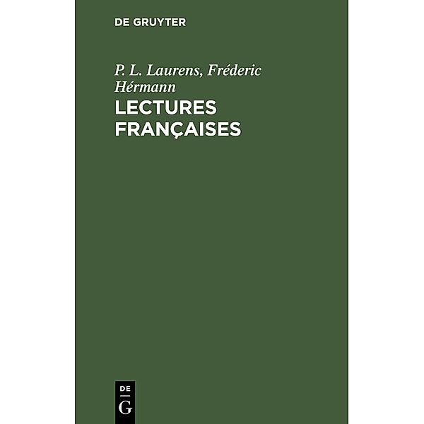 Lectures françaises, Fréderic Hérmann, P. L. Laurens