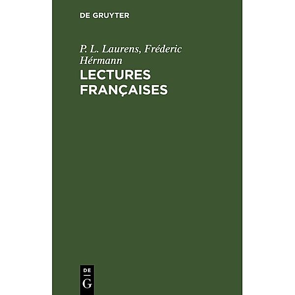 Lectures françaises, P. L. Laurens, Fréderic Hérmann