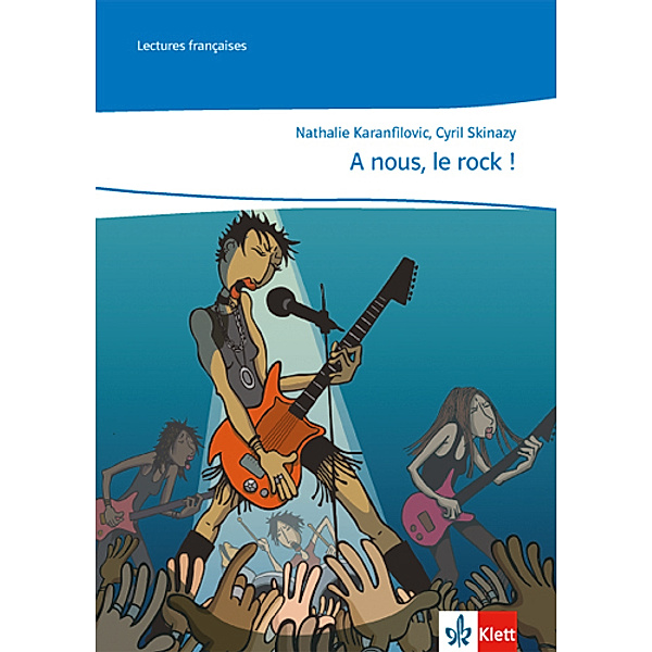 Lectures françaises / A nous, le rock !, m. 1 Audio-CD, Nathalie Karanfilovic, Cyril Skinazy