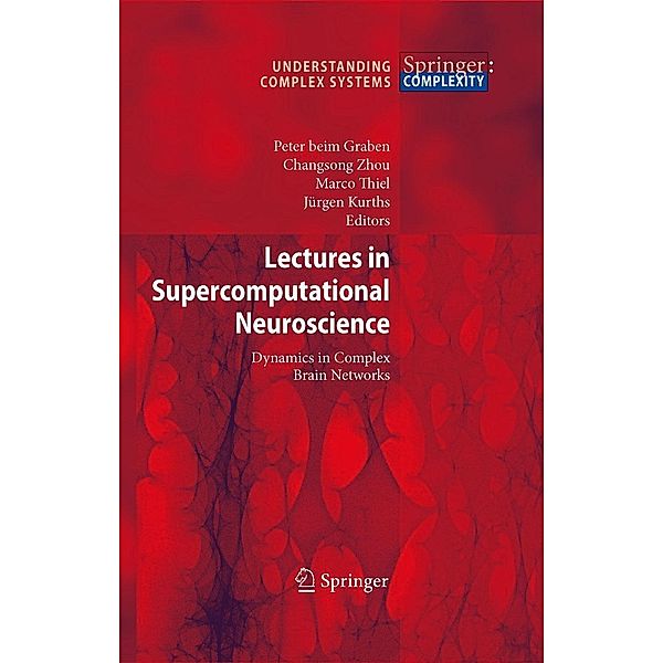 Lectures in Supercomputational Neuroscience / Understanding Complex Systems