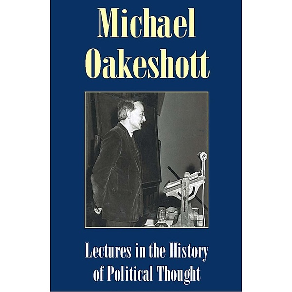 Lectures in the History of Political Thought / Andrews UK, Michael Oakeshott
