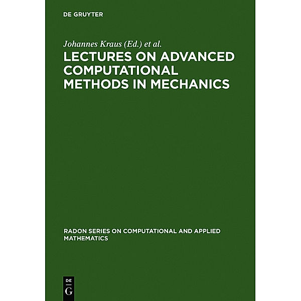 Lectures on Advanced Computational Methods in Mechanics