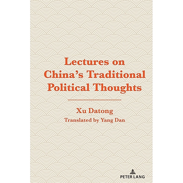 Lectures on China's Traditional Political Thoughts, Xu Datong