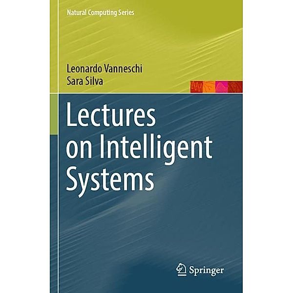 Lectures on Intelligent Systems, Leonardo Vanneschi, Sara Silva