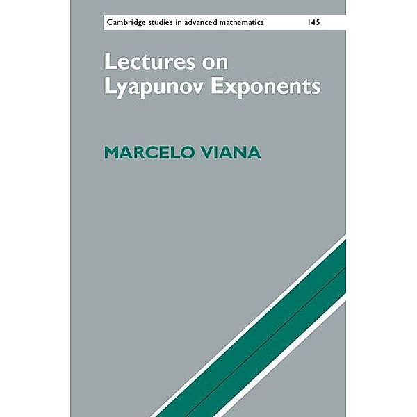 Lectures on Lyapunov Exponents / Cambridge Studies in Advanced Mathematics, Marcelo Viana