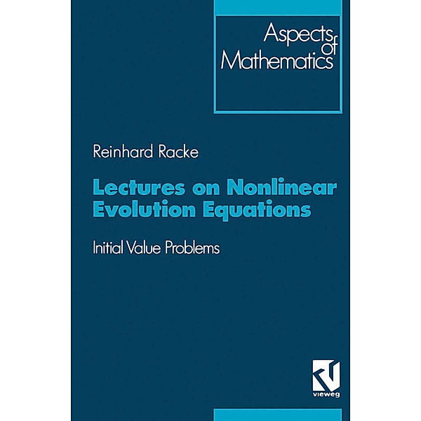 Lectures on Nonlinear Evolution Equations, Reinhard Racke