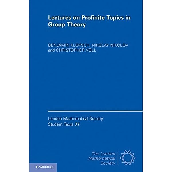 Lectures on Profinite Topics in Group Theory, Benjamin Klopsch
