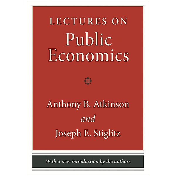 Lectures on Public Economics, Anthony B. Atkinson