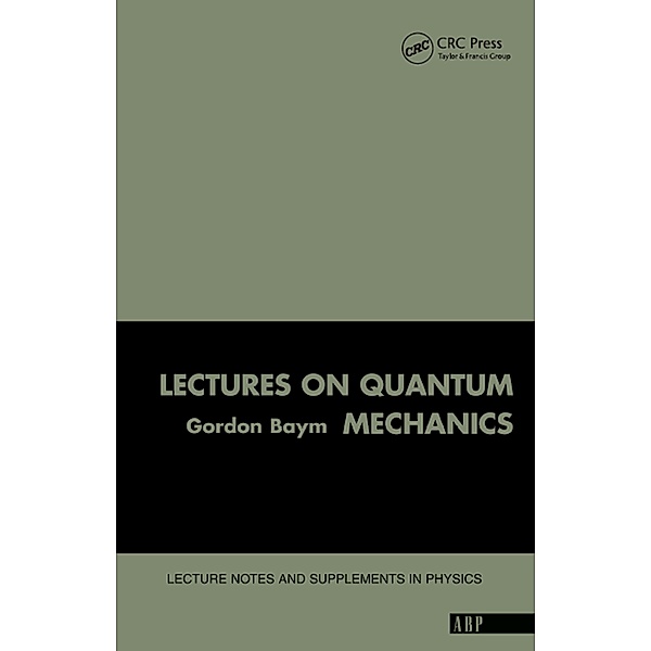 Lectures On Quantum Mechanics, Gordon Baym