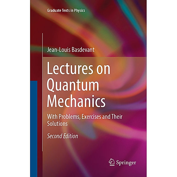 Lectures on Quantum Mechanics, Jean-Louis Basdevant