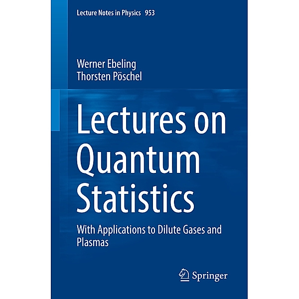 Lectures on Quantum Statistics, Werner Ebeling, Thorsten Pöschel