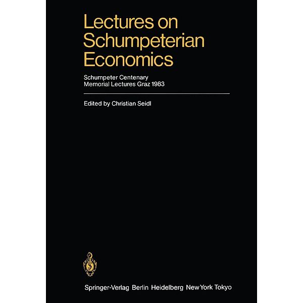 Lectures on Schumpeterian Economics