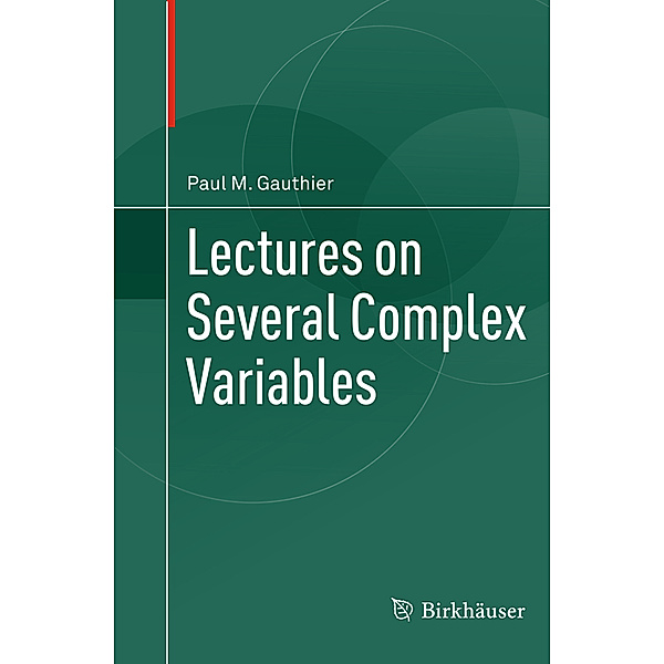 Lectures on Several Complex Variables, Paul M. Gauthier