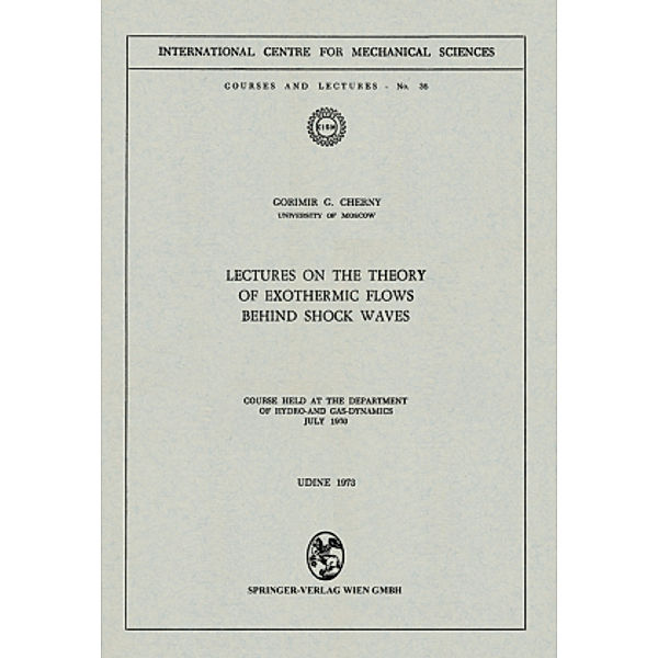 Lectures on the Theory of Exothermic Flows behind Shock Waves, Gorimir G. Cherny