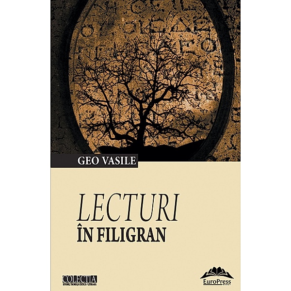 Lecturi în filigran / Istorie & Teorie & Critica literara, Geo Vssile