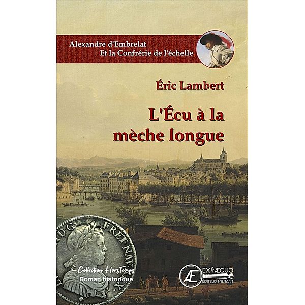 L'Écu à la mèche longue, Eric Lambert