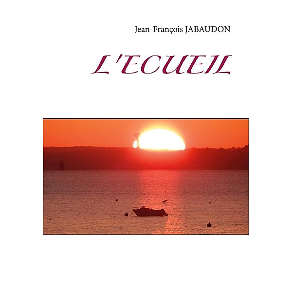 L'écueil, Jean-François Jabaudon