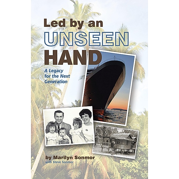 Led by an Unseen Hand, Marilyn Sonmor