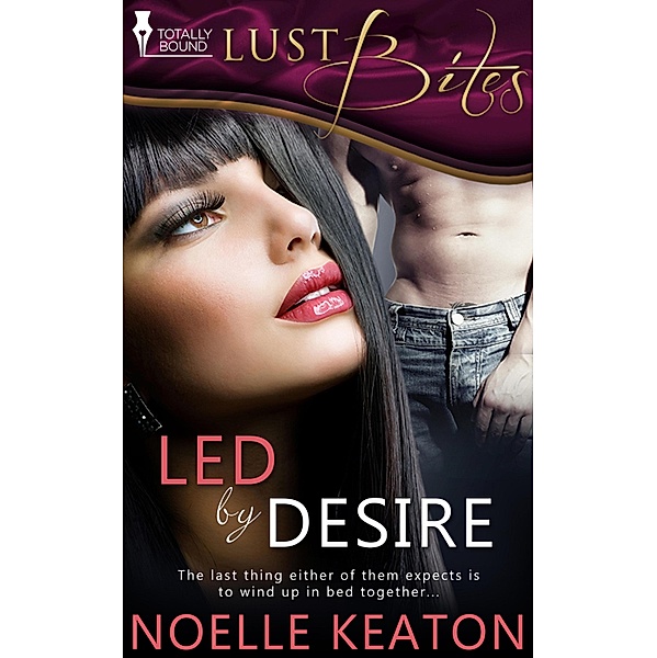 Led by Desire, Noelle Keaton