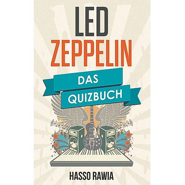 Led Zeppelin, Hasso Rawia