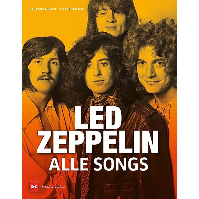 Led Zeppelin - Alle Songs Buch versandkostenfrei bei Weltbild.ch