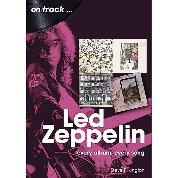 Led Zeppelin on track / On Track, Steve Pilkington