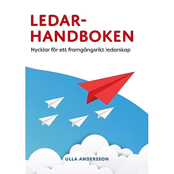 Ledarhandboken, Ulla Andersson