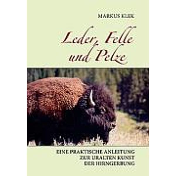 Leder, Felle und Pelze, Markus Klek