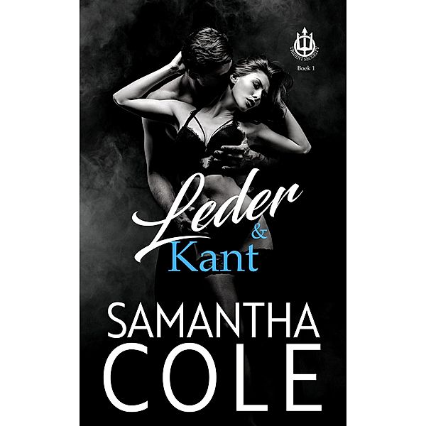 Leder & Kant (Trident Security (Dutch), #1) / Trident Security (Dutch), Samantha Cole