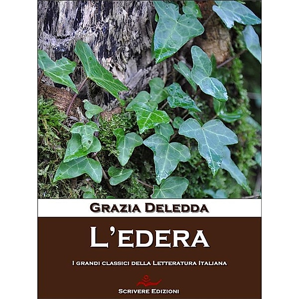 L'edera, Grazia Deledda