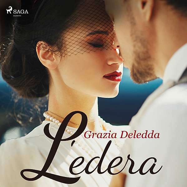 L'edera, Grazia Deledda