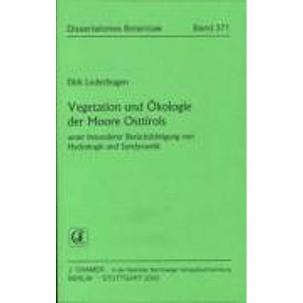 Lederbogen, D: Vegetation und Ökologie der Moore Osttirols u, Dirk Lederbogen