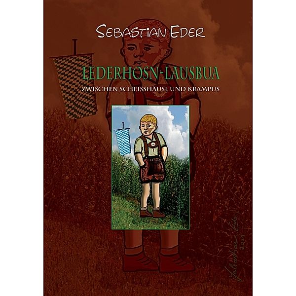 LEDERHOSN-LAUSBUA, Sebastian Eder