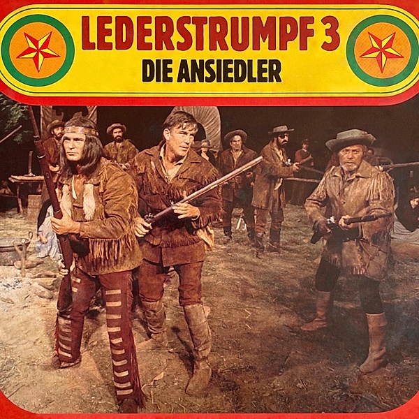 Lederstrumpf - 3 - Die Ansiedler, Kurt Stephan, James Fenimore Cooper