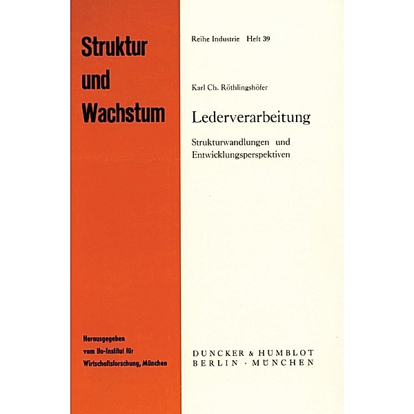 Lederverarbeitung., Karl Ch. Röthlingshöfer