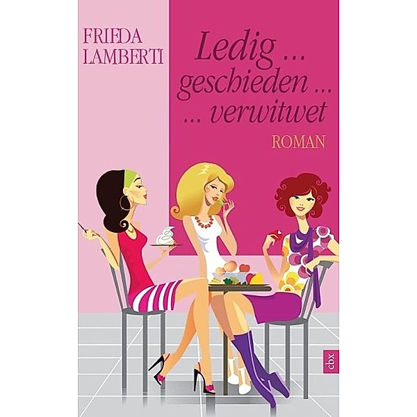 Ledig...Geschieden...Verwitwet, Frieda Lamberti