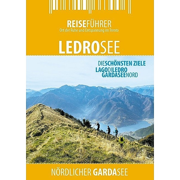 Ledrosee - Reiseführer - Lago di Ledro, Robert Hüther