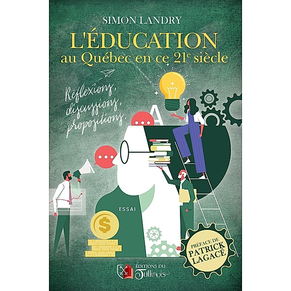 L'éducation au Québec en ce 21e siècle, Simon Landry