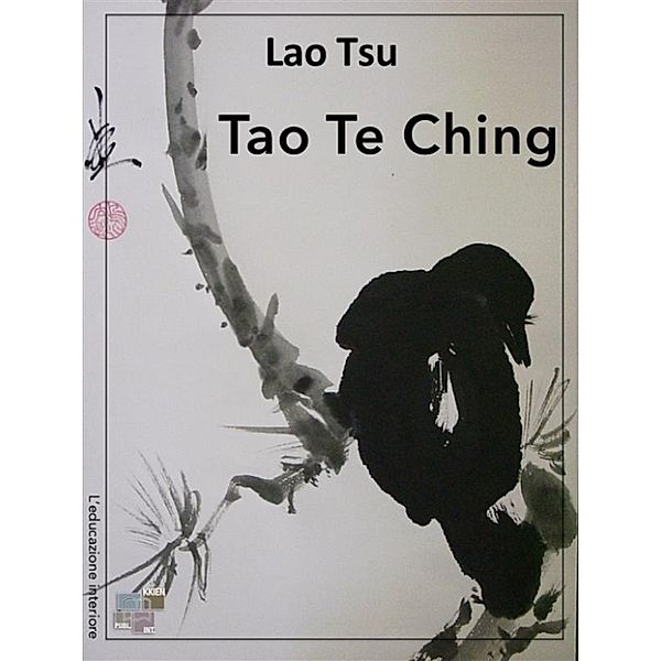 L'educazione interiore: Tao Te Ching, Lao Tzu